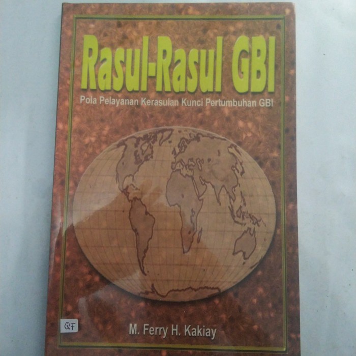 

BUKU RASUL RASUL GBI POLA PELAYANAN KERASULAN KUNCI PERTUMBUHAN GBI