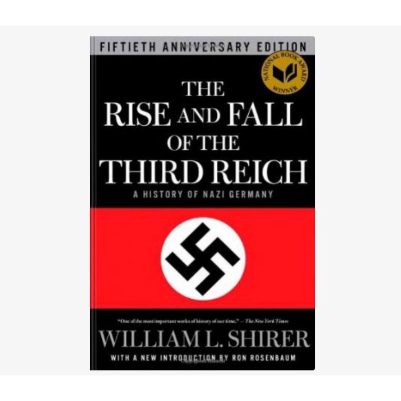 The Rise and Fall of the Third Reich
