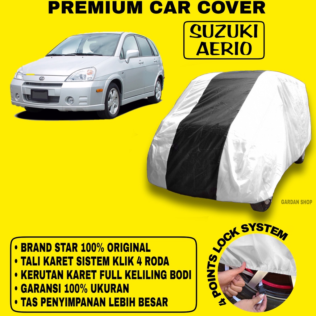 Body Cover SUZUKI AERIO SILVER HITAM Penutup Bodi Mobil Suzuki Aerio Waterproof PREMIUM