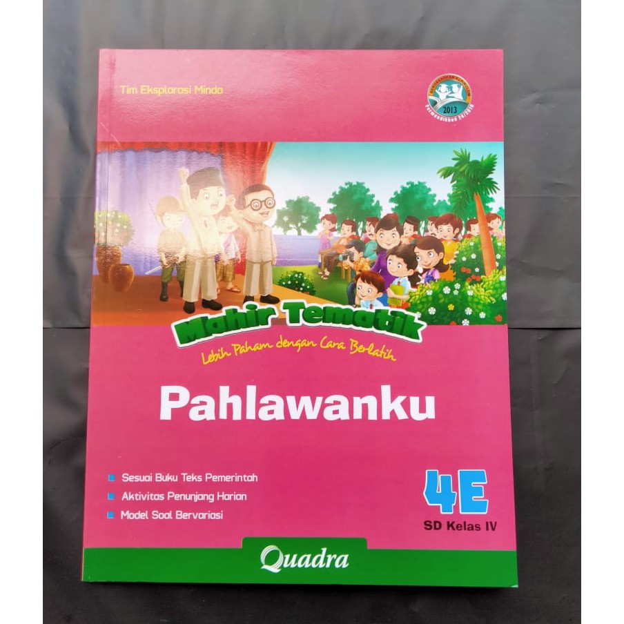 Mahir Tematik Quadra SD K13 Kelas 4E