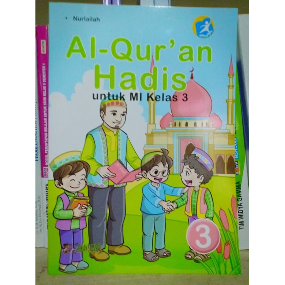 BUKU AL - QURAN HADIS UNTUK MI KELAS 3 KURIKULUM 2013