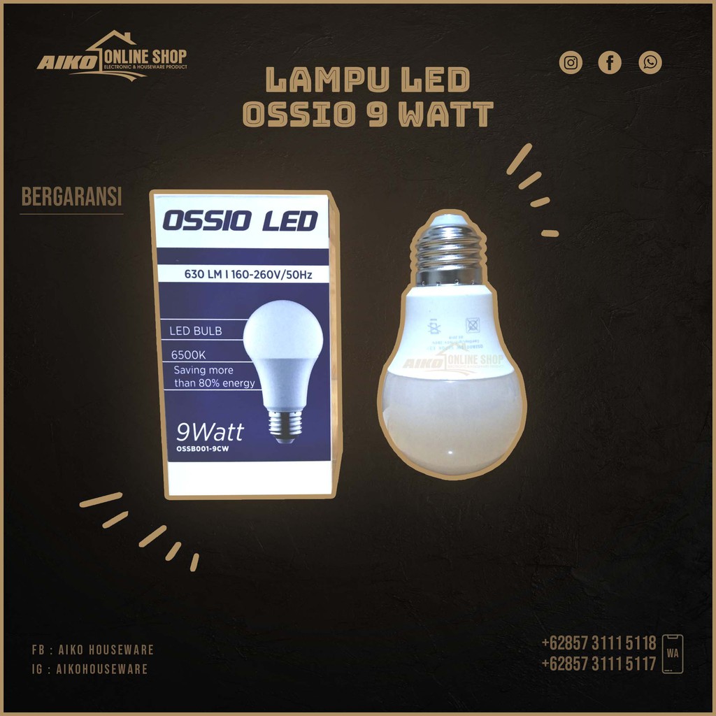 LAMPU LED BERGARANSI OSSIO LAMPU LED 9 WATT E27 PUTIH CDL TERANG LAMPU