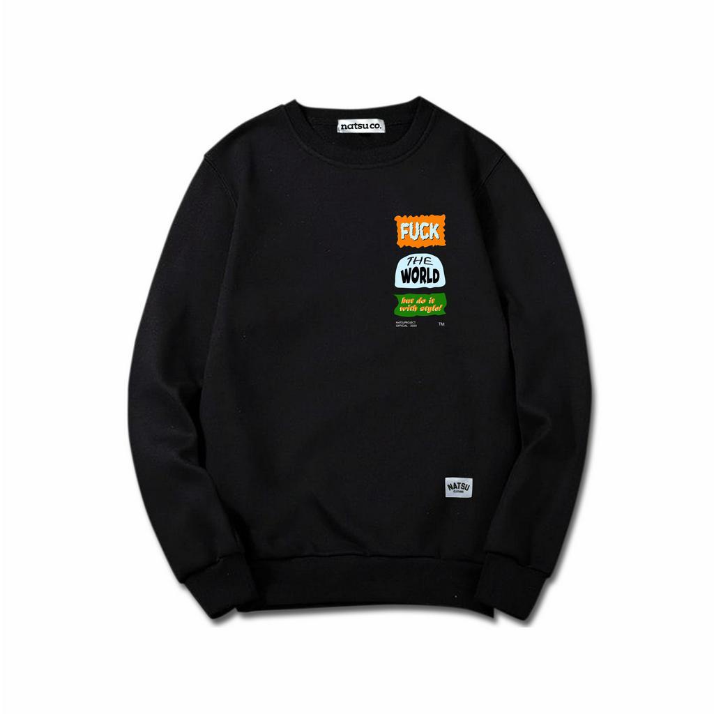 natsu project Sweater Crewneck Unisex Pria Wanita Black/Hitam FVCK THE WORLD