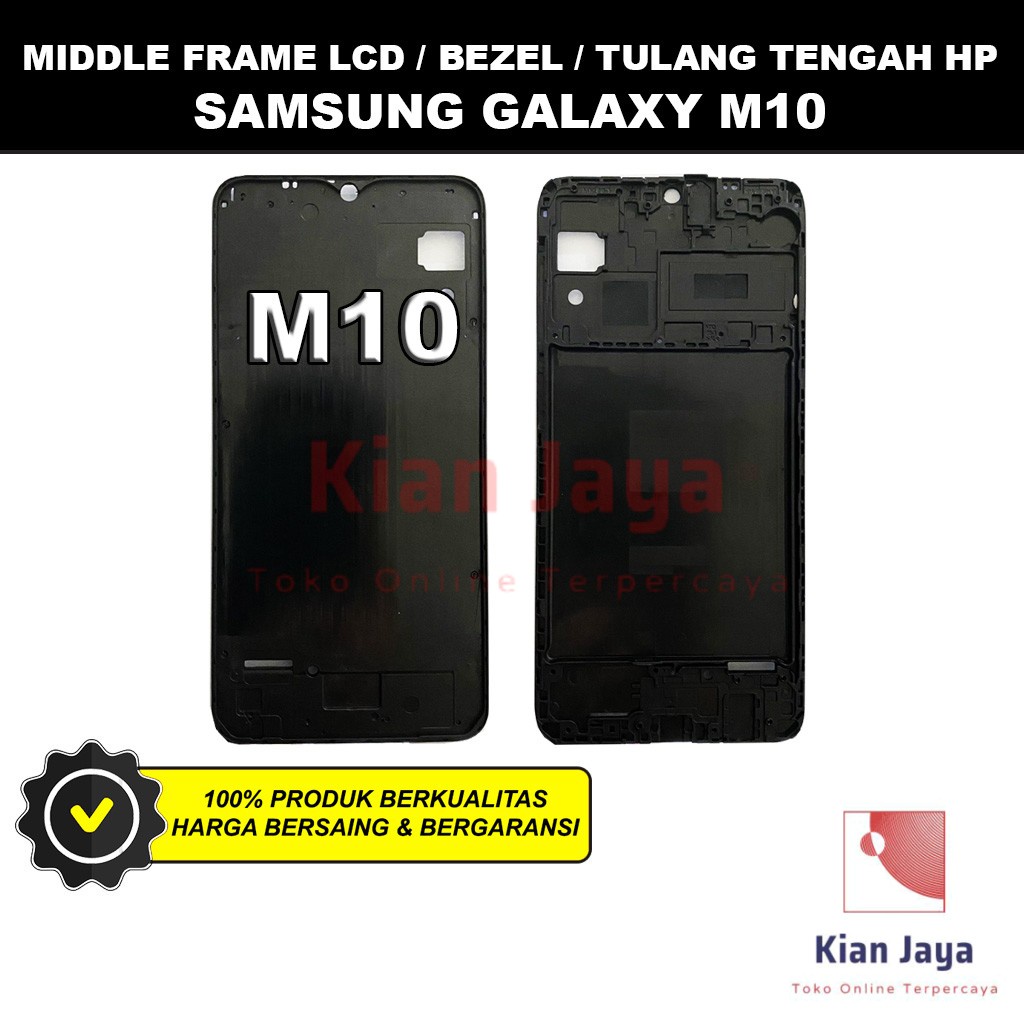 Middle Frame LCD Handphone Samsung Galaxy M10 Tulang Casing Tatakan Bezel Bazel Hp