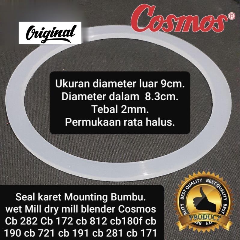 STOK READY, Seal karet COSMOS gelas bumbu / Wet Mill blender cosmos Cb 282 Cb 172 cb 812 cb180f cb 190 cb 721 cb 191 cb 281 cb 171