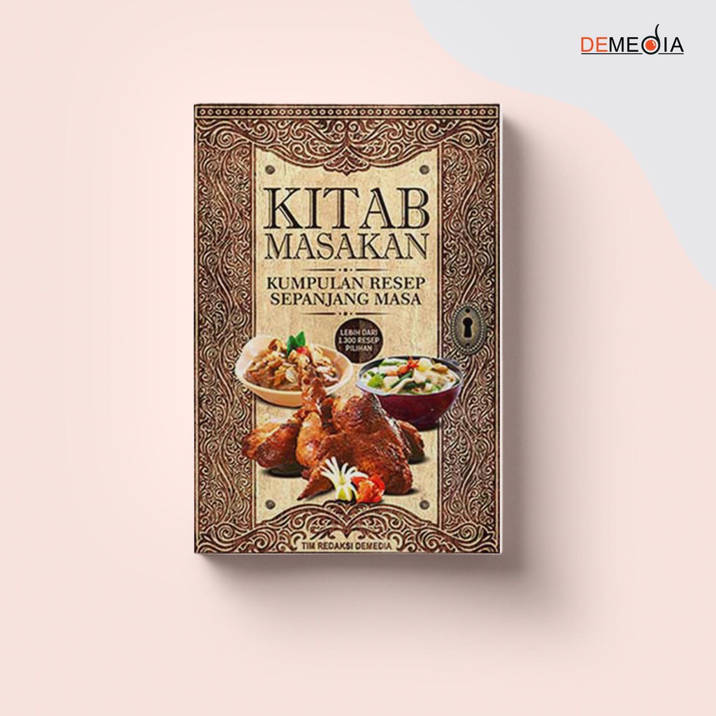 Kitab Masakan : Kumpulan Resep Sepanjang Masa ORIGINAL