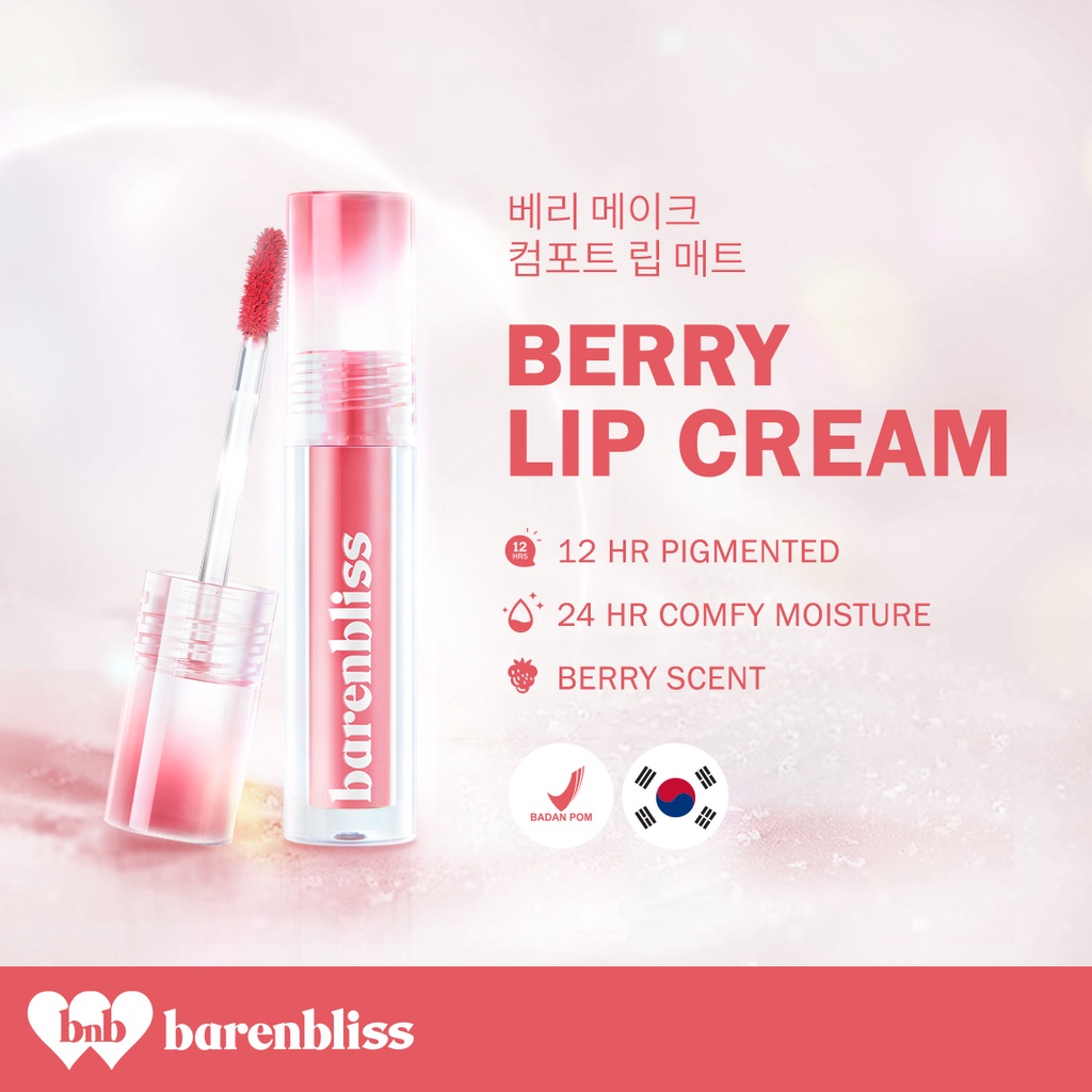 BNB barenbliss Berry Makes Comfort Lip Cream Korea Liquid Lipstik「24H Moisturizing」