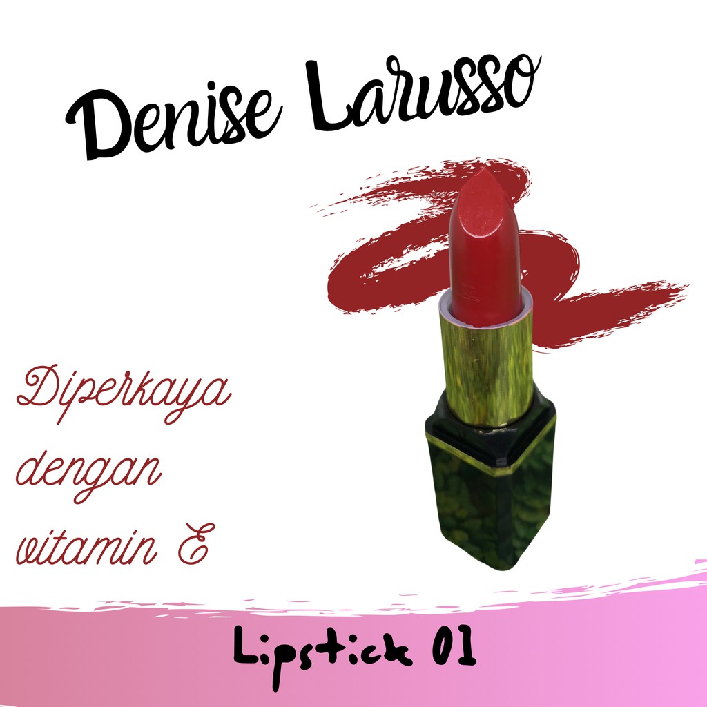 DENISE LARUSSO LIPSTICK 01 4gr