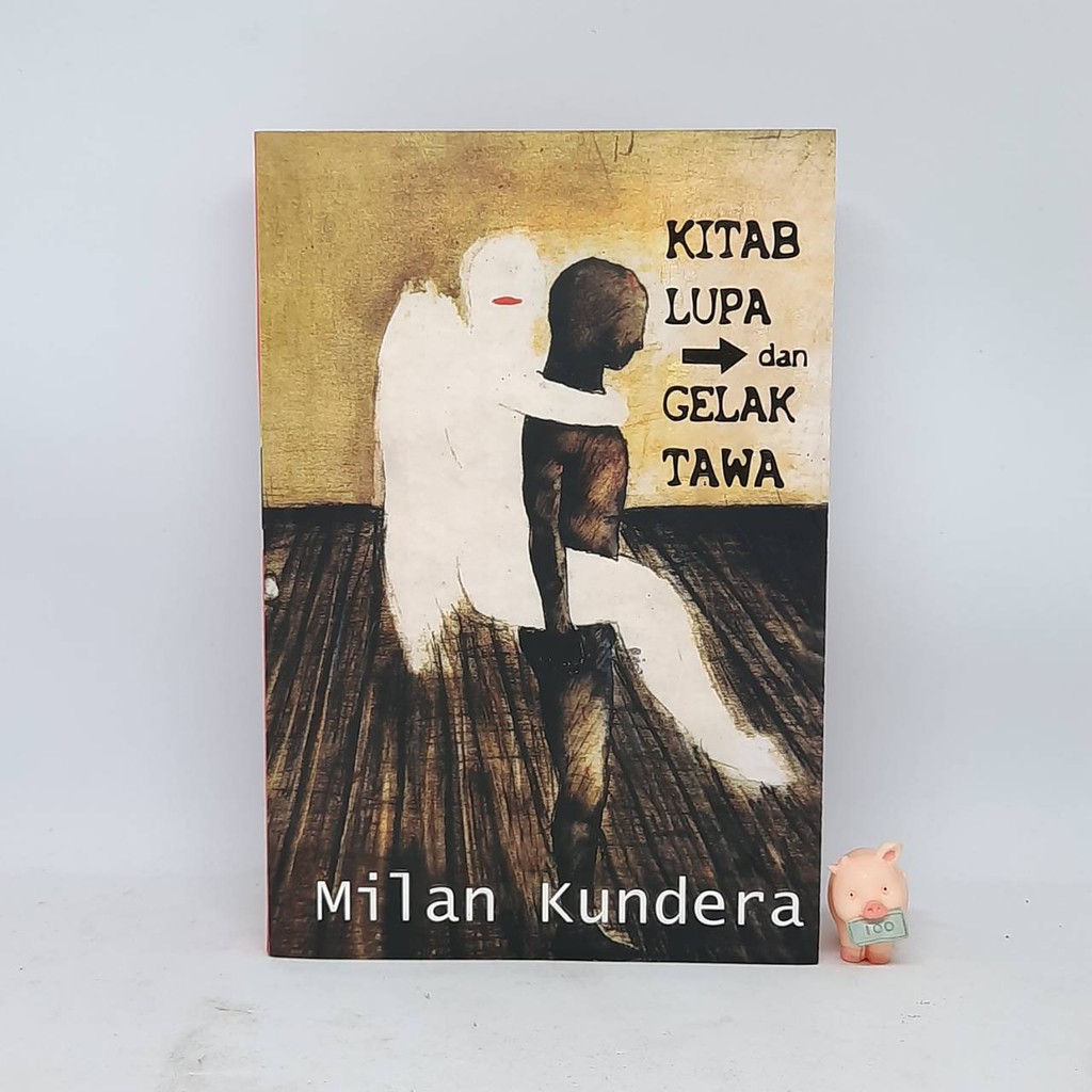 Kitab Lupa &amp; Gelak Tawa - Milan Kundera