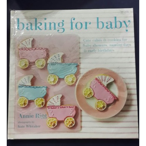 

Baking for baby ( pengarang: annie rigg & kate whitaker )