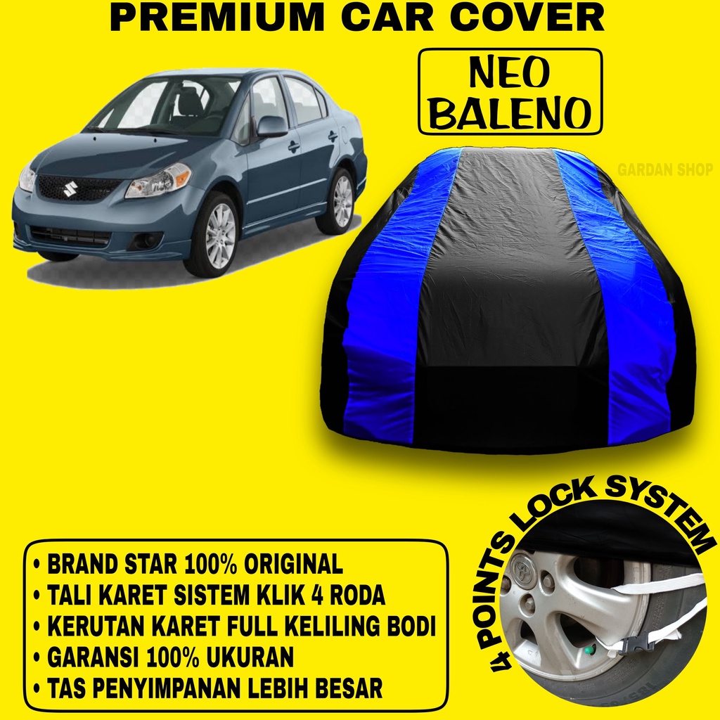 Body Cover NEO BALENO Sarung BIRU Penutup Pelindung Bodi Mobil Neo Baleno PREMIUM Blue Cover