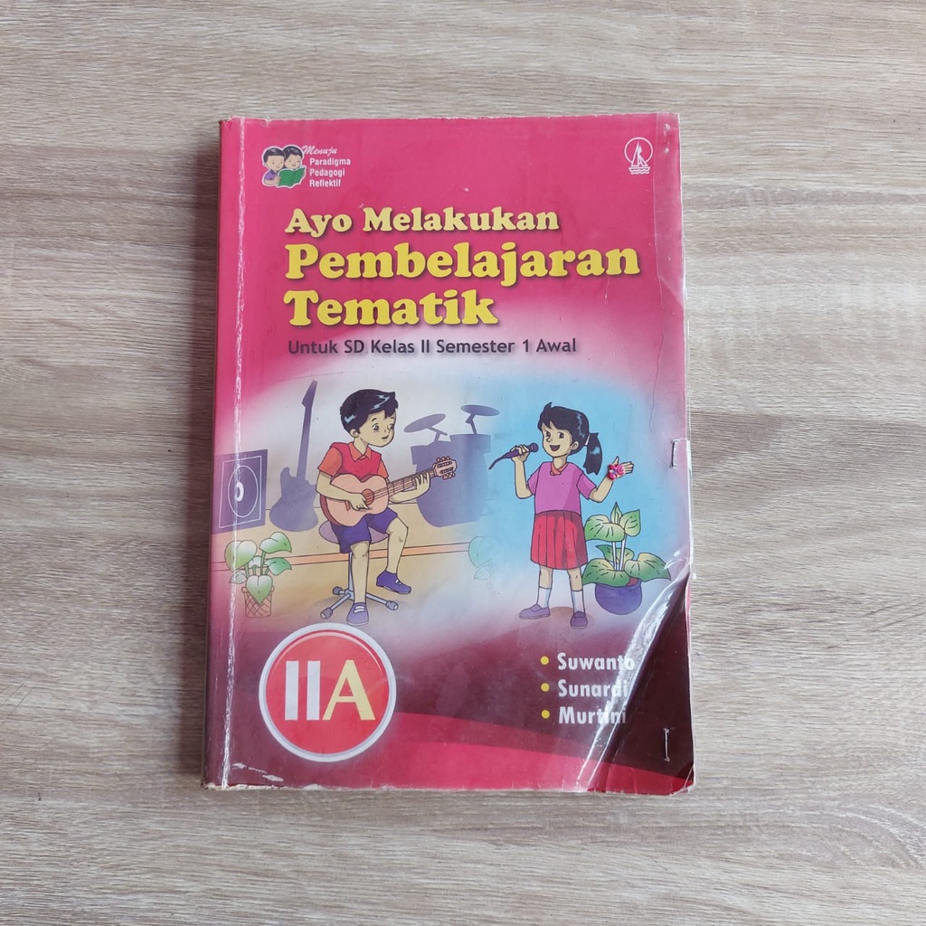 

AYO MELAKUKAN PEMBELAJARAN TEMATIK UNTUK SD KELAS II SEMESTER 1 AWAL IIA MENUJU PARADIGMA PEDAGOGI REFLEKTIF KANISIUS