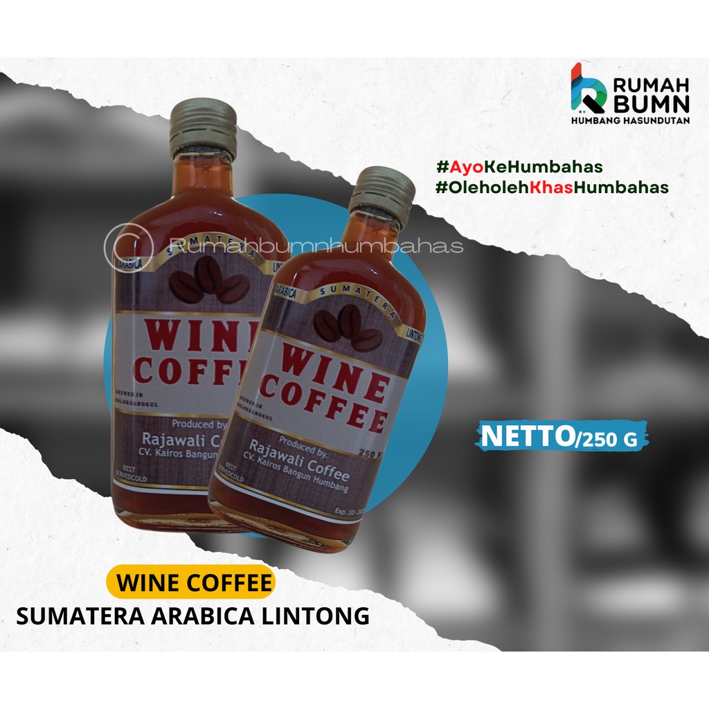 

WINE COFFEE - Sumatera Arabika Lintong (250 Gr) Kemasan Kaca / Free Buble Wrap + Box