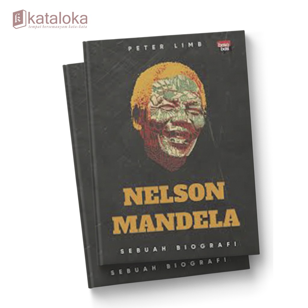 Nelson Mandela Sebuah Biografi