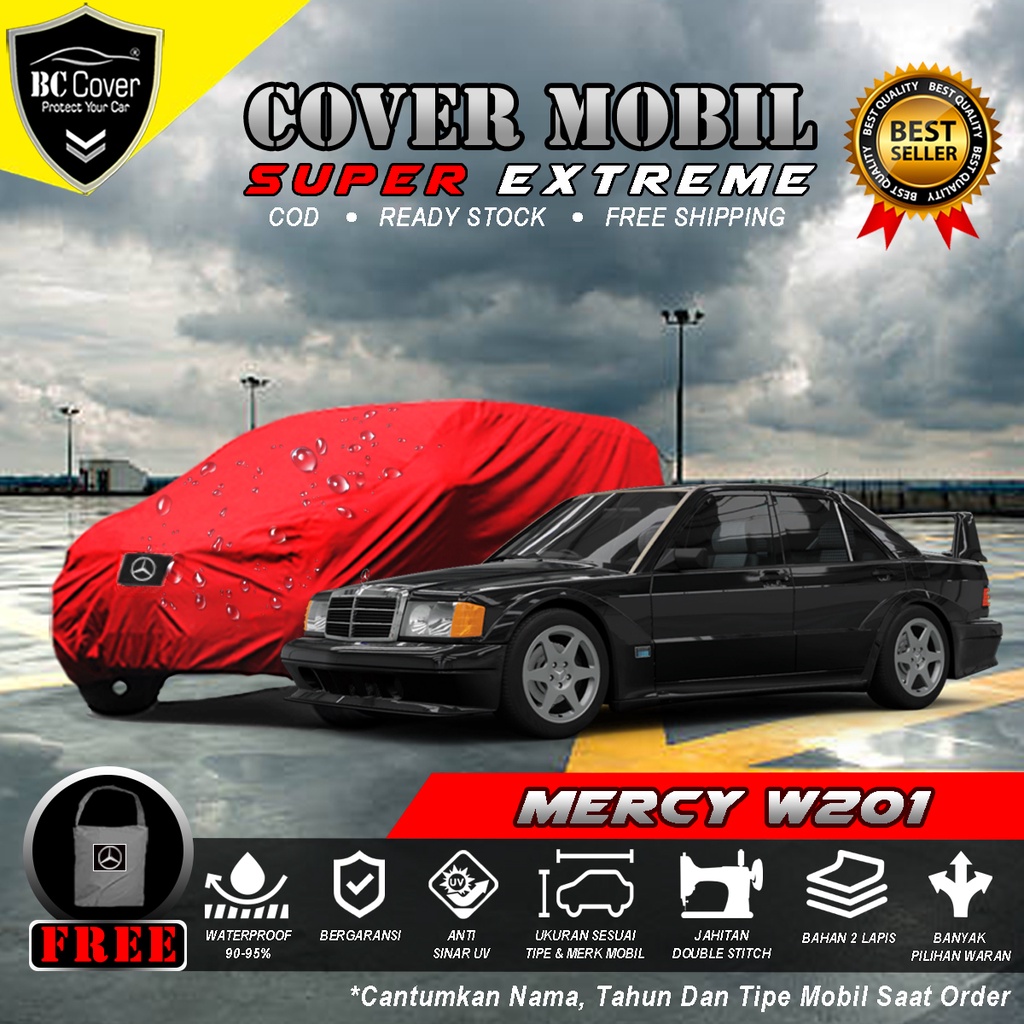 Body Cover Mobil MERCY W201 Waterproof / Sarung Mobil MERCY W201 Outdoor / Selimut Tutup Mobil MERCY W201 Mantol Kerudung Mantel Penutup Mobil Sedan MERCEDES BENZ W201 Anti Air Waterproof Outdoor