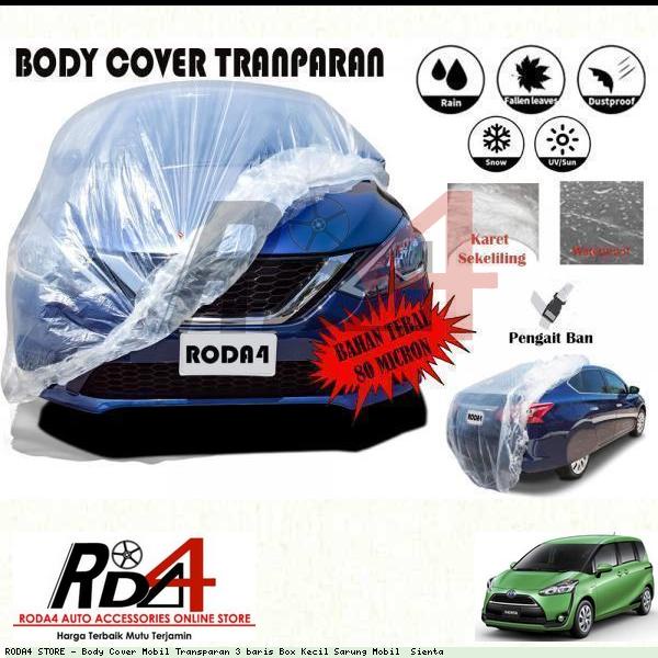 Body Cover Mobil Transparan 3 Baris Box Kecil Sarung Mobil  Sienta Aksesories Mobil