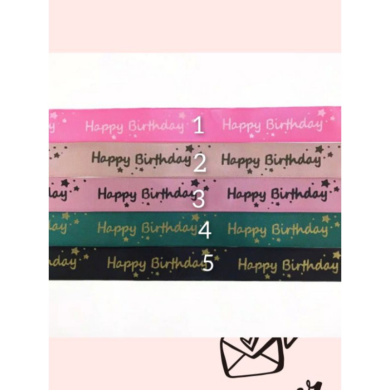 1 YARD - 2.5 CM | PITA HAPPY BIRTHDAY | DOUBLE SATIN