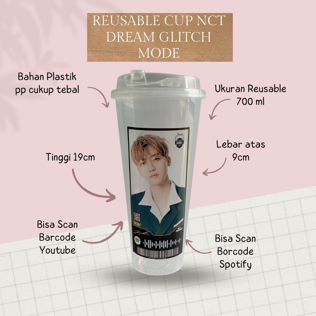 REUSABLE CUP / GELAS MINUM NCT DREAM GLITCH MODE