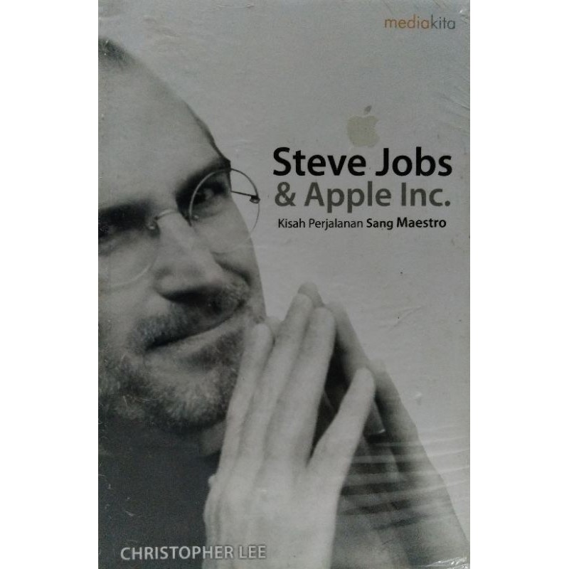 

STEVE JOBS & APPLE INC. kisah perjalanan sang maestro