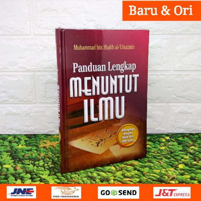 Jual BUKU PANDUAN LENGKAP MENUNTUT ILMU SYAIKH UTSAIMIN PENJELASAN KIAT ...