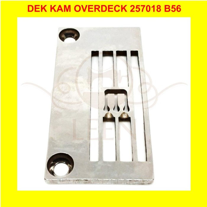 Dek Plat 257018 B56 Mesin Jahit Kam Overdeck (GRADE A) W500 F007 LEEN