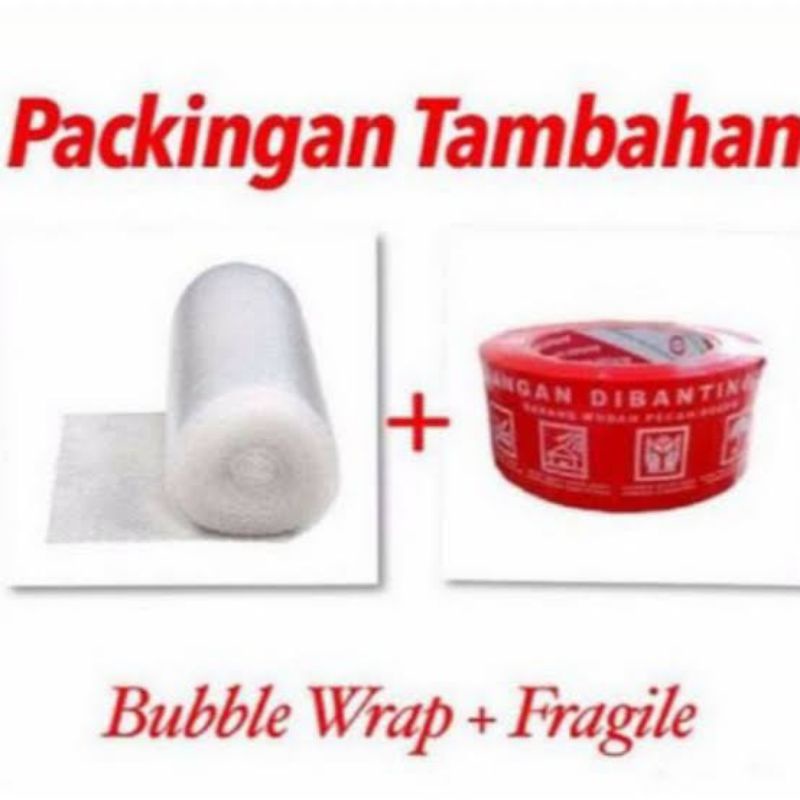 

Packingan Tambahan Bubble wrap dan Fregile