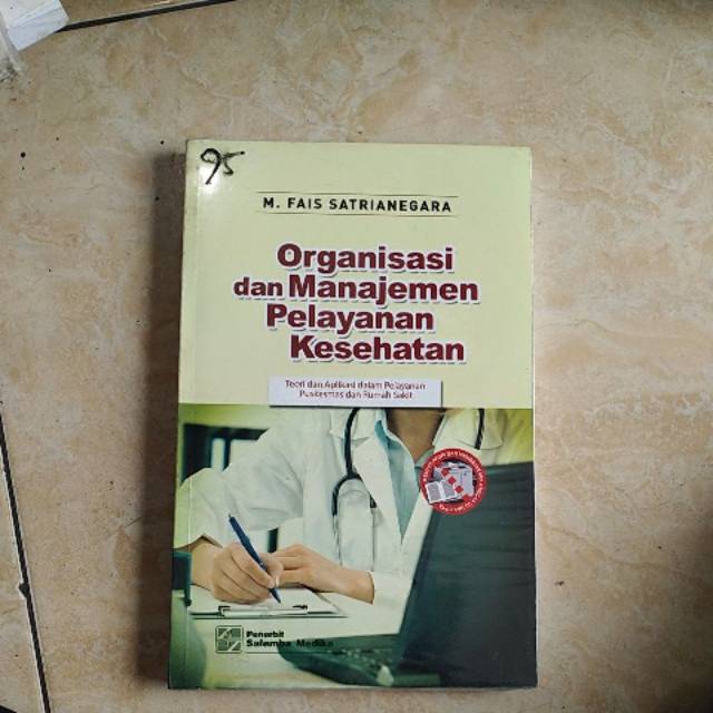 Buku organisasi dan manajemen pelayanan kesehatan