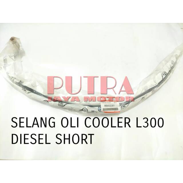 HOSE SELANG OLI COOLER PENDINGIN OLI L300 DIESEL PENDEK MB033381