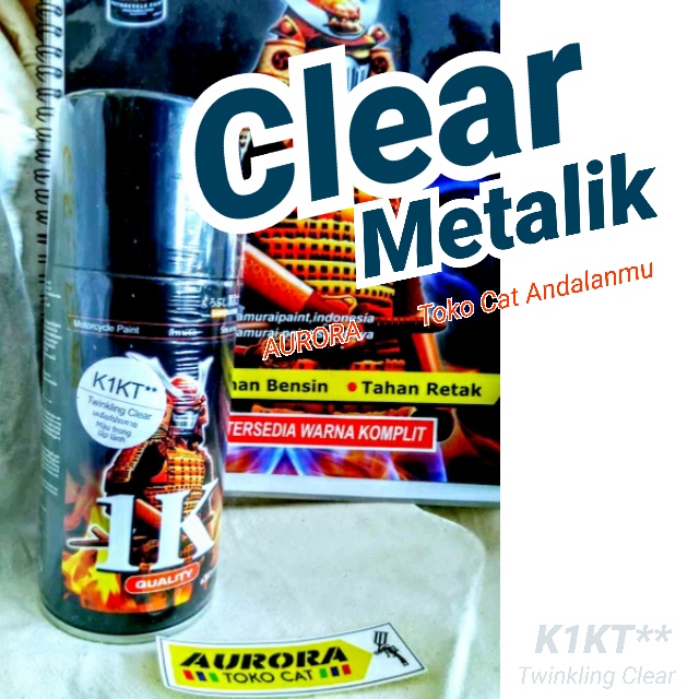 Pilox Samurai Clear K1KT Twinkling Clear Metalik Anti Gores Mengkilap  Vernis Pernis  Metallic Gloss