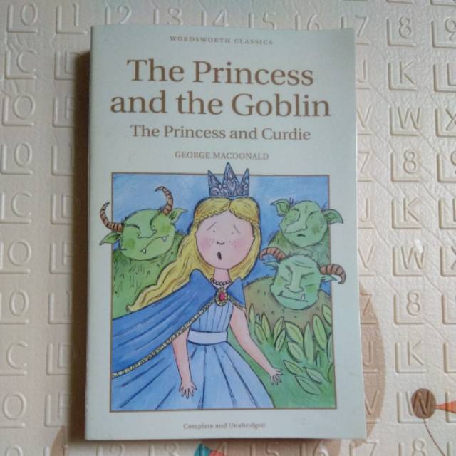 Wordsworth Classic : The Princess and The Goblin