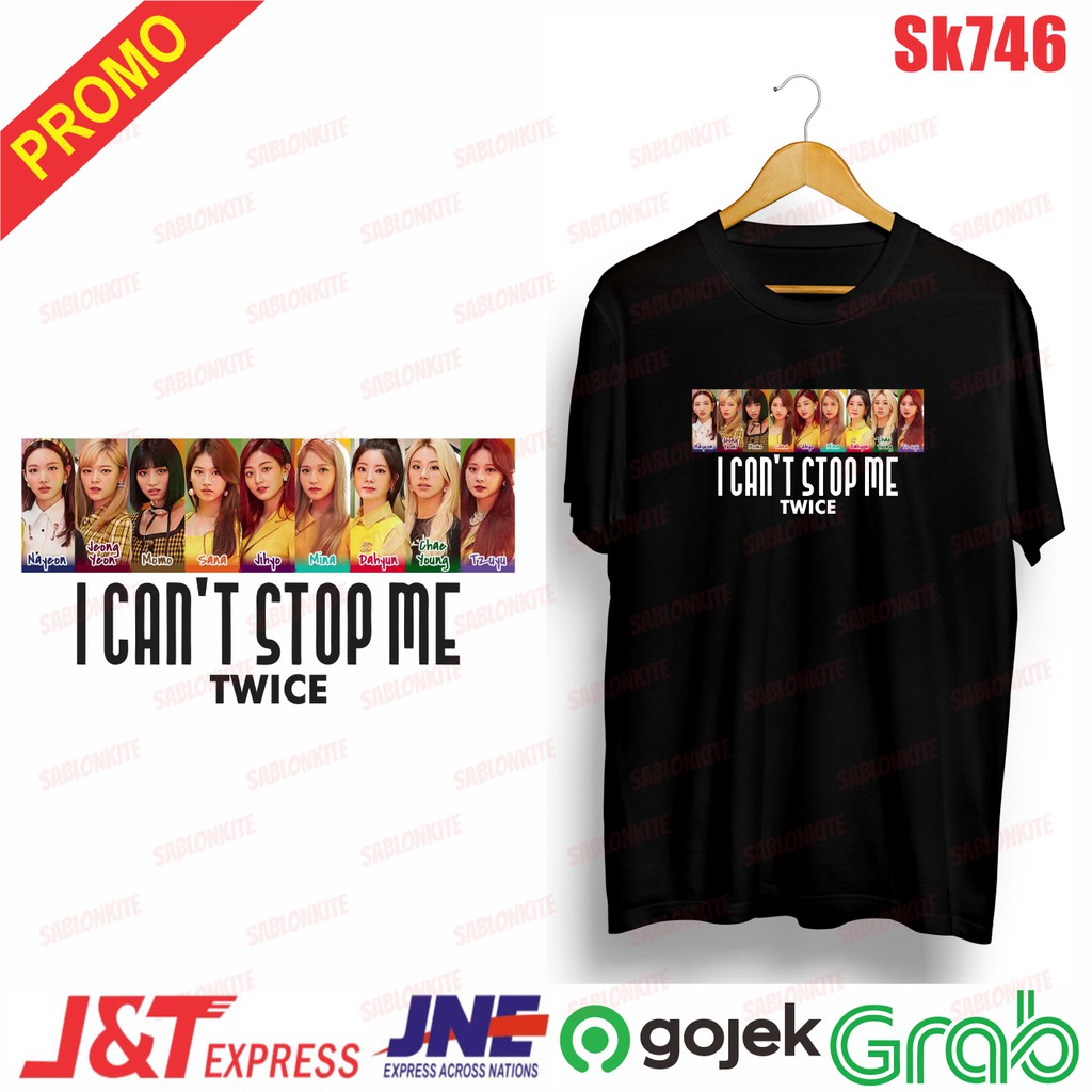 MURAH!!! KAOS TWICE I CAN'T STOP ME UNISEX SK746 COMBED 30S