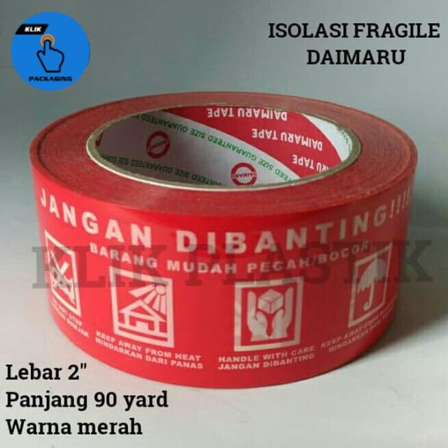

ISOLASI FRAGILE MERAH DAIMARU / SELOTIP /LAKBAN DAIMARU /OPP /TAPE