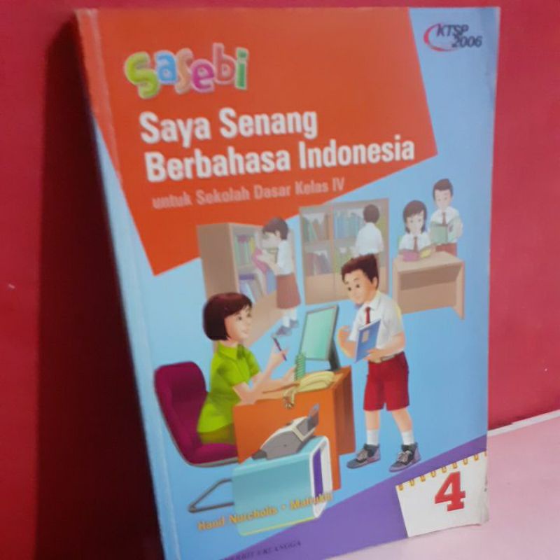 

Saya Senang Berbahasa Indonesia kls4 SD