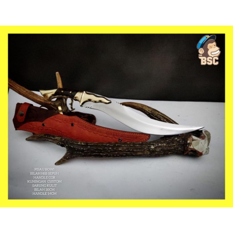 PISAU BOWIE HUNTING SURVIVAL GAGANG COR KUNINGAN SARUNG KULIT KUALITAS TEBAS PAKU BEST QUALITY