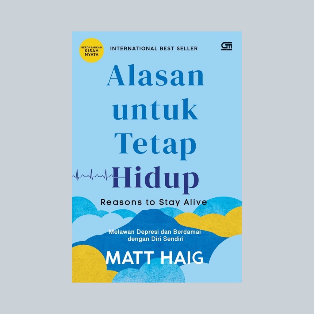 Alasan Untuk Tetap Hidup