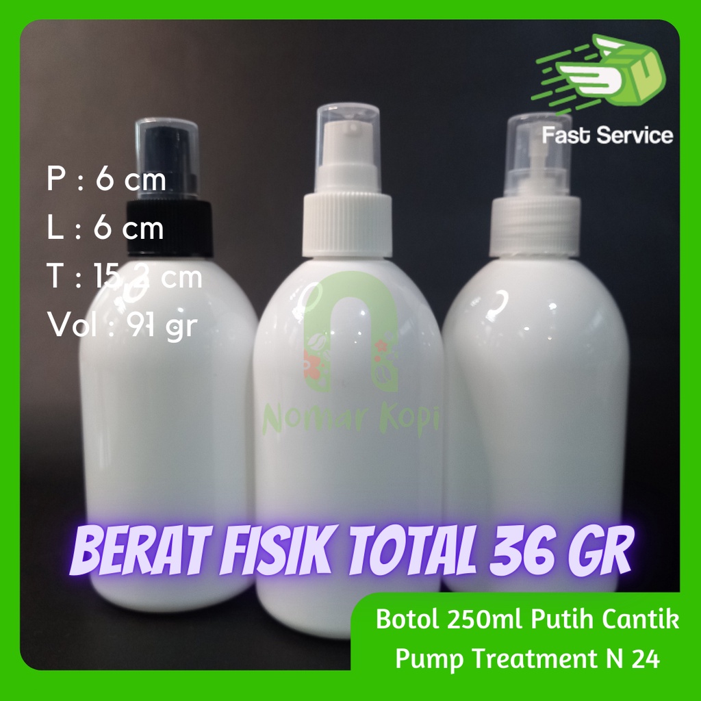 BOTOL 250ML PUTIH CANTIK PUMP TREATMENT NECK 24 PET TEBAL KOSMETIK SANITIZER