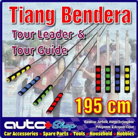 TIANG BENDERA TOUR GUIDE/TOUR LEADER
