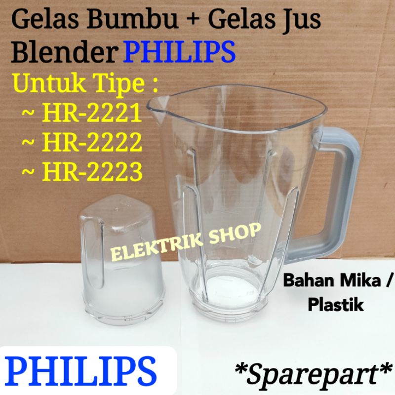 GELAS JUS + GELAS BUMBU BLENDER PHILIPS TIPE HR 2221 HR 2222 HR 2223 ( KHUSUS GELAS SAJA )