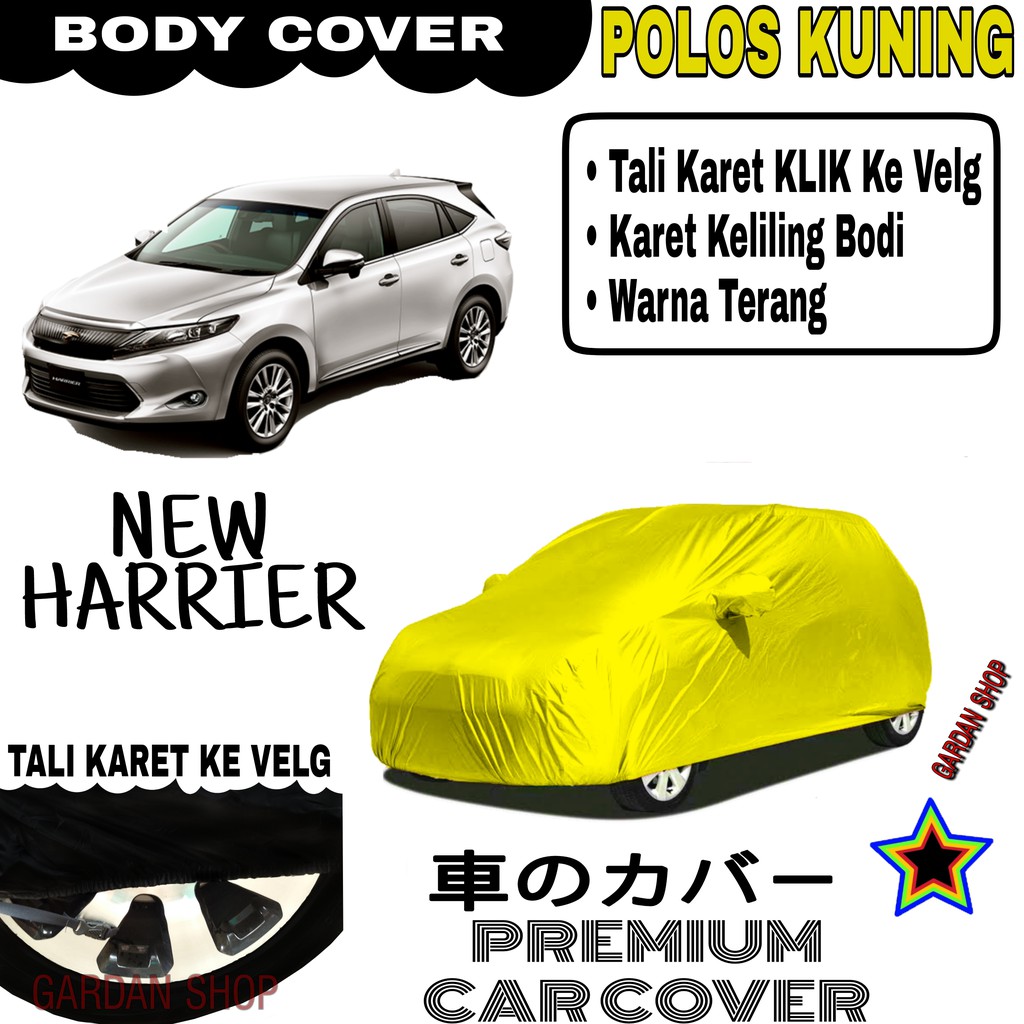 Sarung Mobil NEW HARRIER Polos KUNING Body Cover Penutup Harrier PREMIUM Kuning