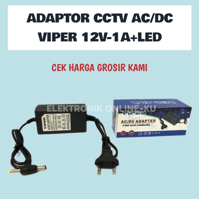 ADAPTOR CCTV AC DC VIPER 12V 1A + LED