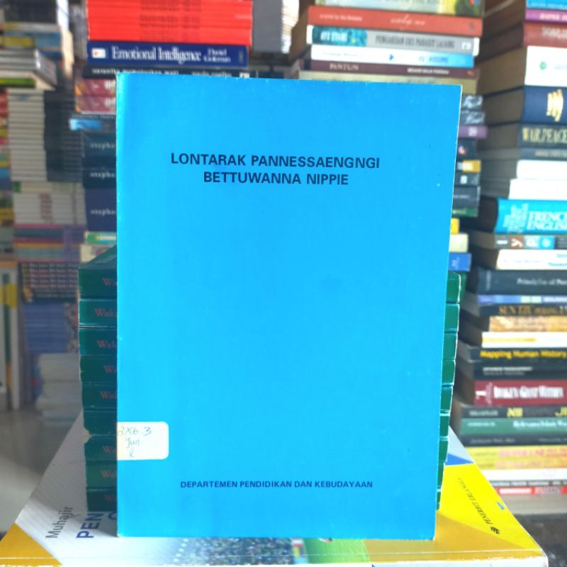 

Buku Original : LONTARAK PANNESSAENGNGI BETTUWANNA NIPPIE