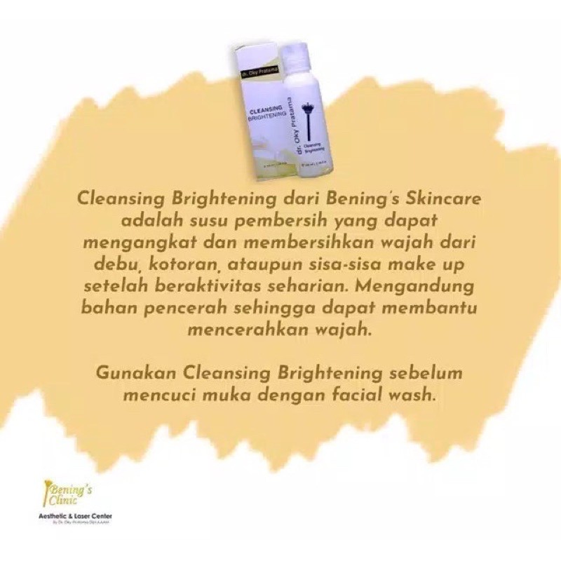 Cleansing Brightening dr Oky Pratama / Benings Skincare / Benings Clinic