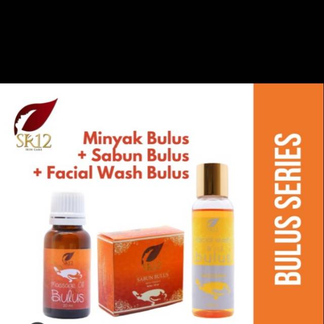 BULUS SERIES SR12.. MINYAK BULUS, SABUN BULUS,FACIAL WASH BULUS