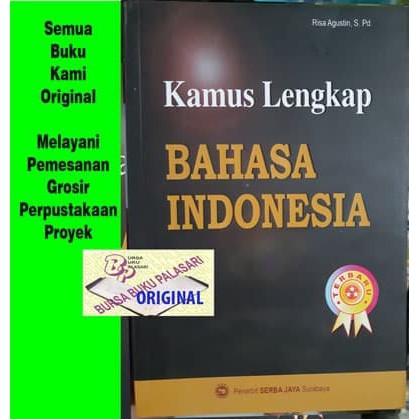 

Kamus Lengkap Bahasa Indonesia Risa Agustin /Serbajaya