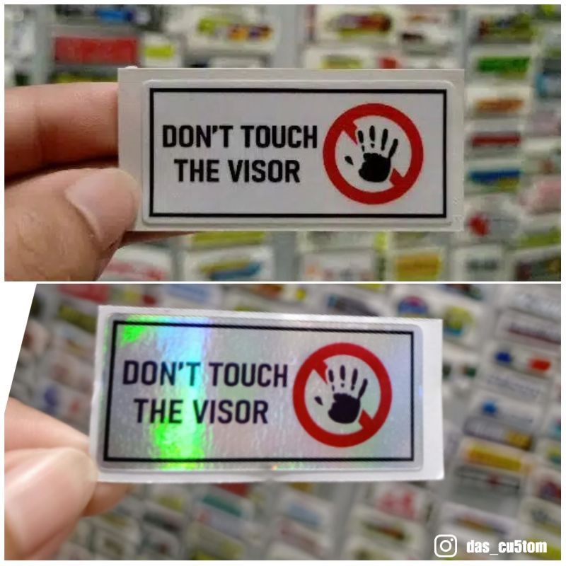 Sticker printing DONT TOUCH THE VISOR