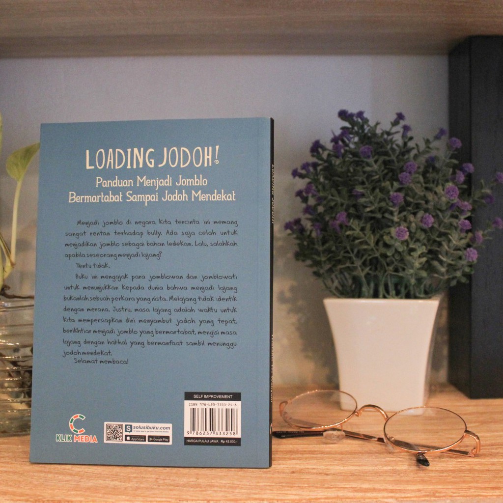 BUKU MOTIVASI: Loading Jodoh; Panduan Menjadi Jomblo Bermartabat Sampai Jodoh Mendekat : Inspirasi-2