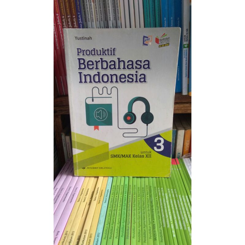 Produktif bahasa indonesia  Smk kls.10.11.12 k13-Kls12