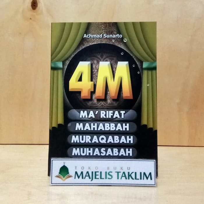 4 M - Ma'rifat, Mahabbah, Maraqabah, Muhasabah