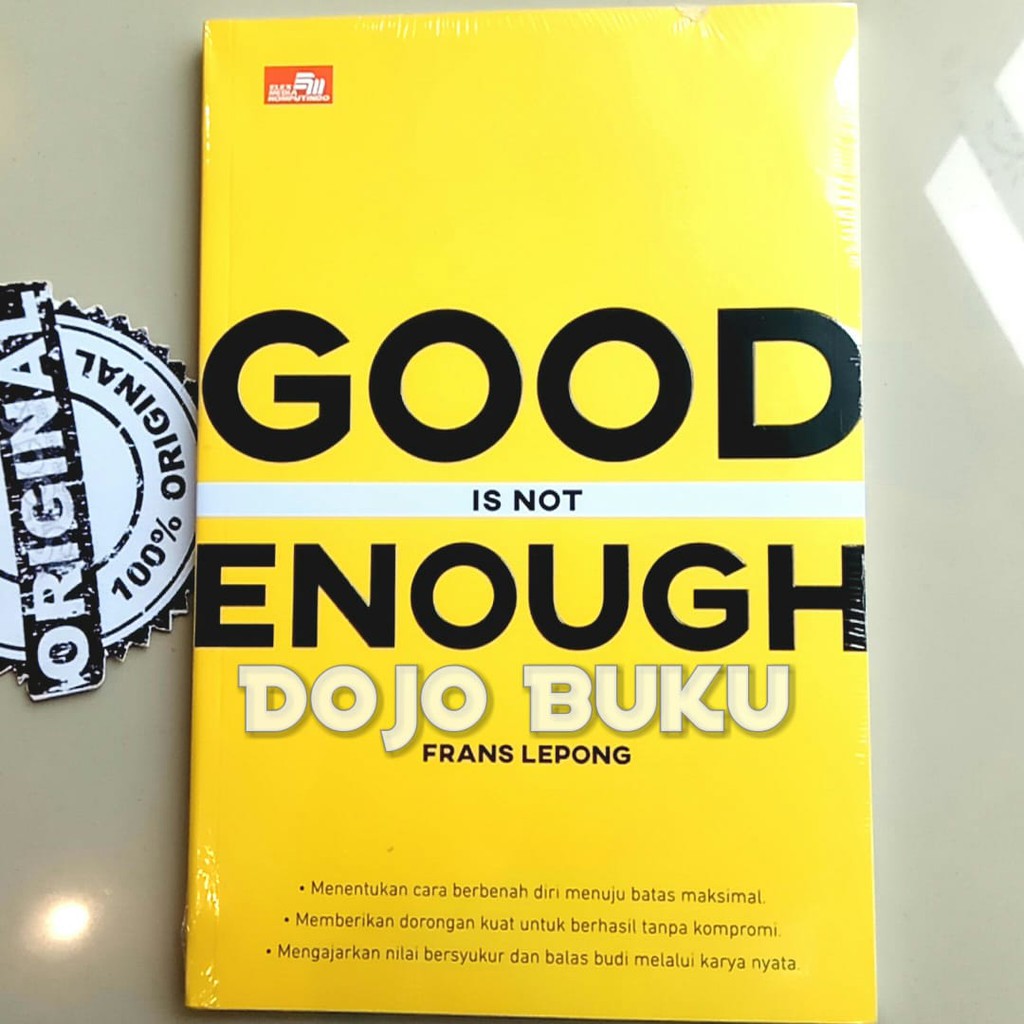 Good Is Not Enough by FRANS GOLDENA