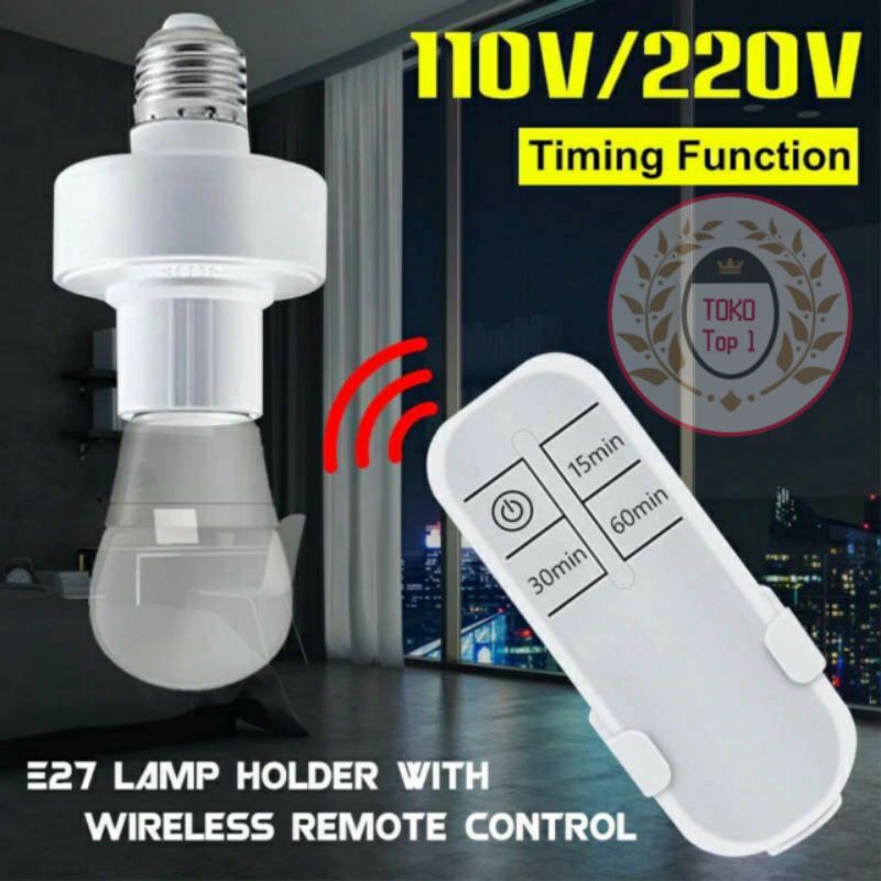 Fitting Lampu Remote Control Wireless E27 220V Socket 1 Set / Timer